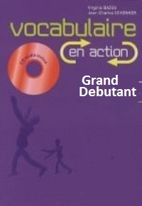 Vocabulaire en action (Grand Debutant)