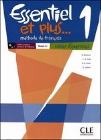 Essentiel et plus 1 Cahier dexercices