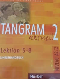Tangram 2 Lection 5-8 Lehrerhandbuch