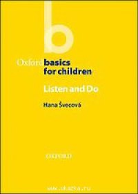 Oxford basics for children Listen and do