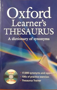 Oxford Learner’s Thesaurus + CD-ROM