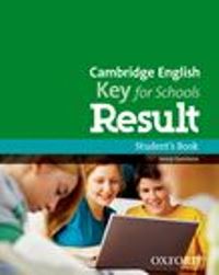 Cambridge English Key for Schools Result Student’s Book