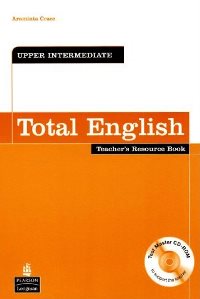 Total English Upper-intermediate Teachers Book + CD-ROM
