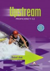 Upstream Proficiency C2. Student’s Book
