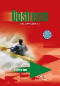 Upstream Advanced C1. Student’s Book