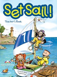 Set Sail! 1 Teacher’s Book