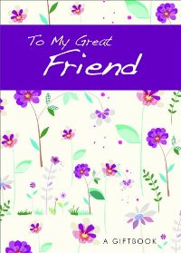 To My Great Friend