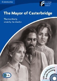 The Mayor Of Casterbridge Pack Upper-Intermediate Level 