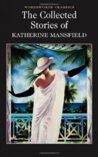 Katnerine Mansfield The Collected Styories of