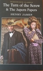 Henry James The Turn of the Screw & The Aspern Papers 
