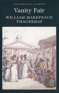 William Makepeace Thackeray Vanity Fair