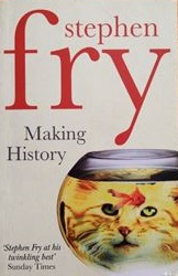 Stephen Fry`s Making History