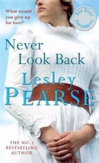 Lesley Pearse Never Look Back