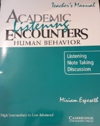 Academic Encounters Human Behavior Listening Teacher’s Manual