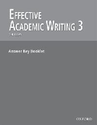 Effective Academic Writing 3 The Essay  Answer Key Booklet
