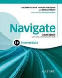 NAVIGATE B1+ INTERMEDIATE Coursebook + DVD + Oxford Online Skills