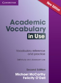Academic Vocabulary in Use New Edition