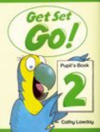 Get Set Go! 2 Pupil’s Book продается в комплекте с рабочей тетрадью