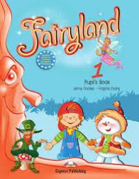 Fairyland 1 Pupil’s Book
