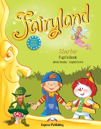 Fairyland Starter Pupils Book