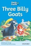 Family and Friends Level 1 Reader. Three Billy Goats
