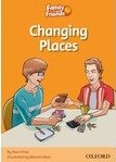 Family and Friends Level 4 Reader. Changing Places