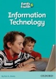 Family and Friends Level 6 Reader. Information Technology