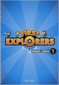 First Explorers Level 1 Teacher’s Book