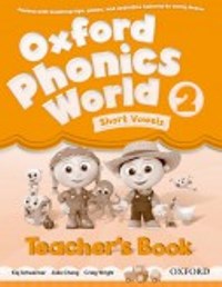 Oxford Phonics World 2 Teacher’s Book