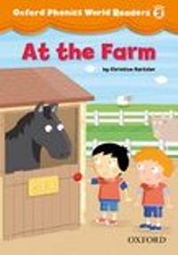 Oxford Phonics World 2 AT THE FARM