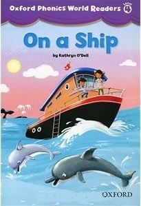 Oxford Phonics World 4 ON A SHIP