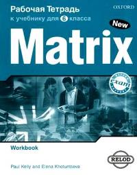 New Matrix for Russia 6 класс Рабочая тетрадь продается в комплекте с учебником