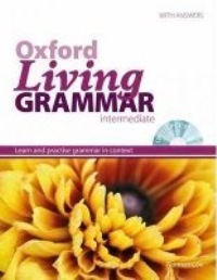 Oxford Living Grammar Intermediate