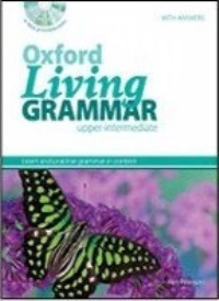 Oxford Living Grammar Upper-intermediate