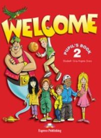 Welcome 2 Pupils Book