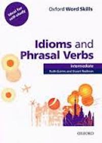 Idioms and Phrasal Verbs Intermediate